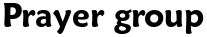 Prayer group